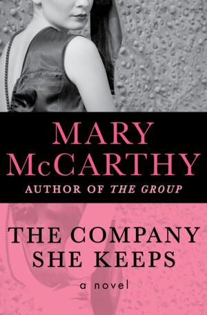 Cover of The Company She Keeps by Mary McCarthy, Open Road Media
