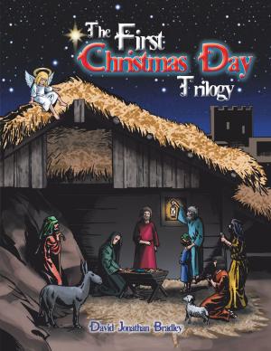 Book cover of The First Christmas Day Trilogy