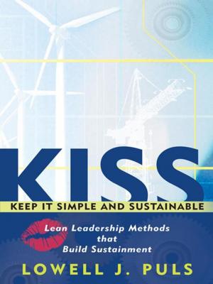 Cover of the book Kiss: Keep It Simple and Sustainable by Adriel T. Davis
