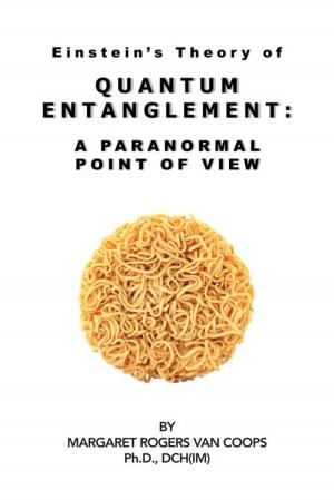 Cover of the book Quantum Entanglement: a Paranormal Point of View by J. Max Taylor