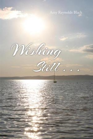 Cover of the book Wishing Still . . . by K S Alan