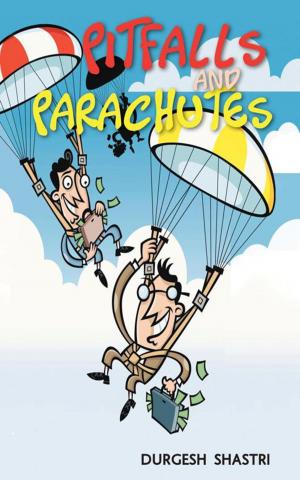 Cover of the book Pitfalls and Parachutes by Sailendra Nath Datta