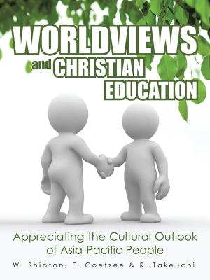 Cover of the book Worldviews and Christian Education by Kok Fah Chong