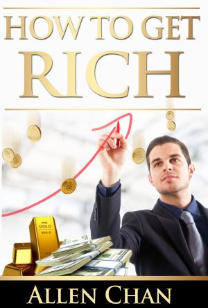 Cover of the book How To Get Rich by Jenni Copeland-Welp