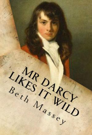 Cover of the book Mr Darcy Likes It Wild by Tami Veldura