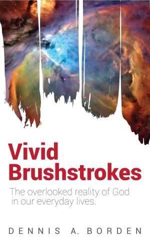 Cover of the book Vivid Brushstrokes by Gaz McAliece