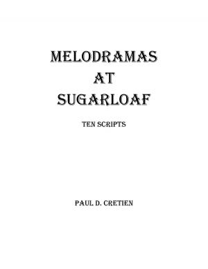 Cover of the book Melodramas at Sugarloaf by Walt Jitner