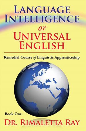 Cover of the book Language Intelligence or Universal English by Jay A Lee