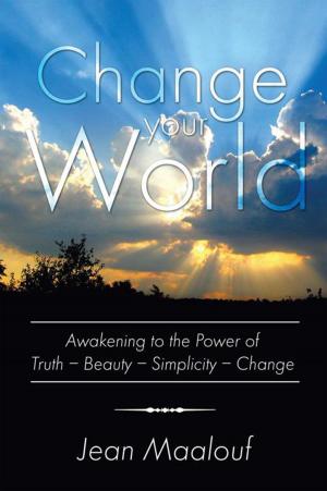 Cover of the book Change Your World by Asfa-Wossen Asserate