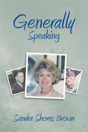 Cover of the book Generally Speaking by Richard J. Hanak