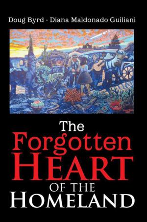 Cover of the book The Forgotten Heart of the Homeland by Gemma García-San Román