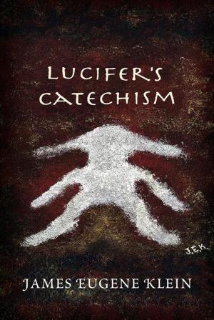 Cover of the book Lucifer's Catechism by Joseph J. Goodman