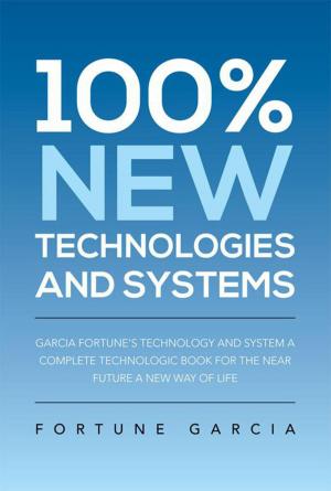 Cover of the book 100% New Technologies and Systems by Benjamin Katz