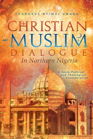 Cover of the book Christian-Muslim Dialogue in Northern Nigeria by Gary Scrimnger