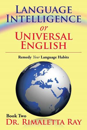 Cover of the book Language Intelligence or Universal English by Ms. Shada Burks