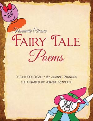 Cover of the book Favourite Classic Fairy Tale Poems by Boitshoko Sebogodi