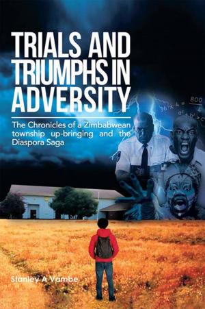 Book cover of Trials and Triumphs in Adversity
