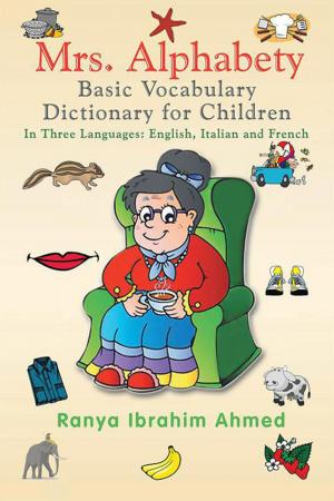 Cover of the book Mrs. Alphabety Basic Vocabulary Dictionary for Children by Mariette Ross