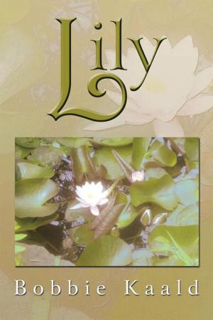 Cover of the book Lily by Bobby Yates