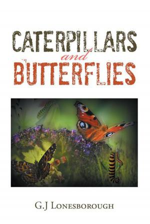 Cover of the book Caterpillars and Butterflies by Janet McCullagh Thomas