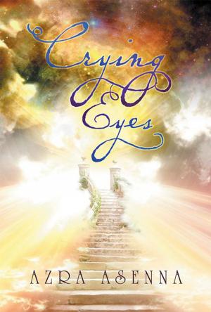 Cover of the book Crying Eyes by Lucy Anna Scott