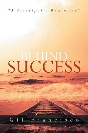 Cover of the book Behind Success by Peter T. James