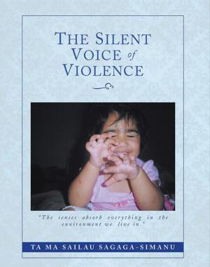 Cover of the book The Silent Voice of Violence by Mattie Simpson
