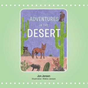 Cover of the book Adventures in the Desert by ELIKEM ADONOO