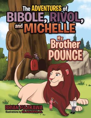 Cover of the book The Adventures of Bibole, Rivol and Michelle by E. R. Paskey