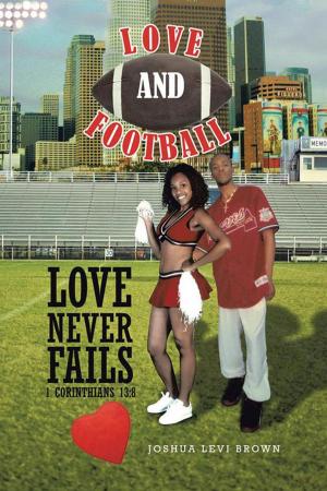 Cover of the book Love and Football by John Hammond Moore