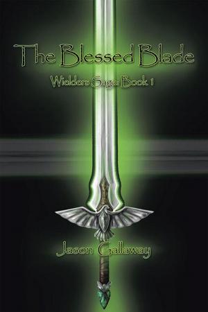 Cover of the book The Blessed Blade by Katie Ann Barnett