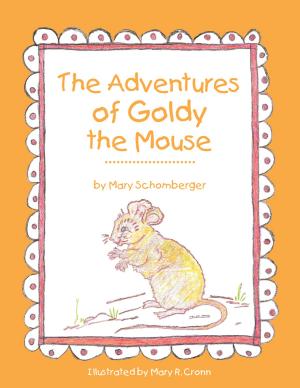 Cover of the book The Adventures of Goldy the Mouse by J.W. Bloomfield