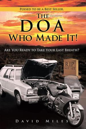 Cover of the book The Doa Who Made It! by William David West