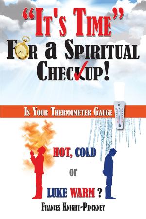 Cover of the book It's Time for a Spiritual Checkup by Manager Development Services