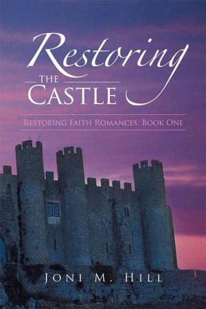 Cover of the book Restoring the Castle by Sandie Heckman