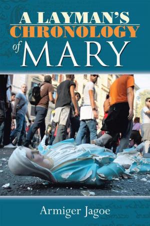 Cover of the book A Layman's Chronology of Mary by Michael Karol