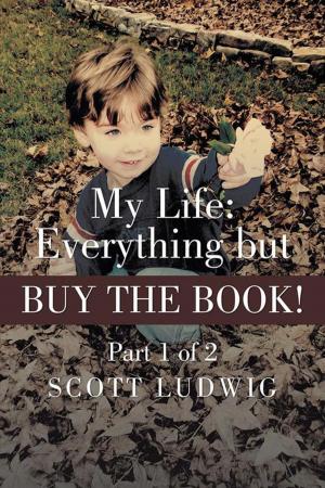 Book cover of My Life: Everything but Buy the Book