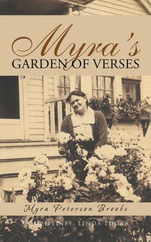 Cover of the book Myra's Garden of Verses by J J Ginty