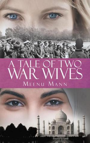 Cover of the book A Tale of Two War Wives by Sharon Lindsay