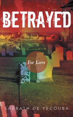 Cover of the book Betrayed by Chris M.