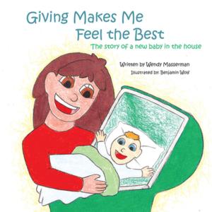 Cover of the book Giving Makes Me Feel the Best by Tracy Latz, Marion Ross