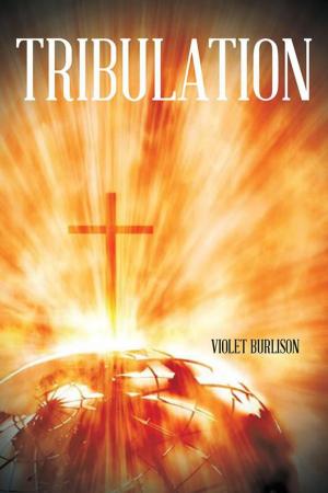Cover of Tribulation by Violet Burlison, AuthorHouse