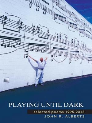 Cover of the book Playing Until Dark by Essie Crockom Roberts
