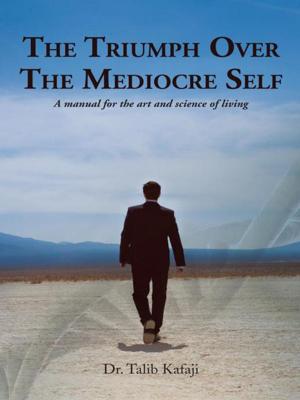 Cover of the book The Triumph over the Mediocre Self by Lani Kauten