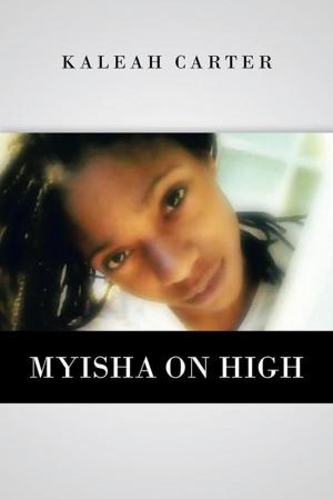 Cover of the book Myisha on High by William Flewelling
