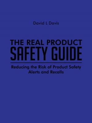 Cover of the book The Real Product Safety Guide by M B Chattelle