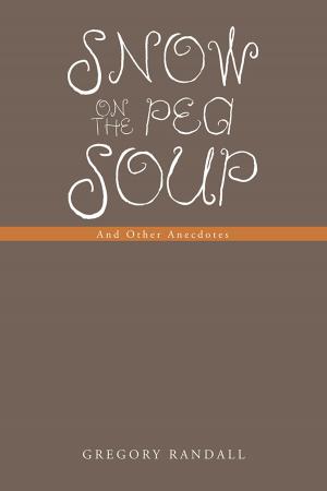 Cover of the book Snow on the Pea Soup by Ajene Adam Ajene