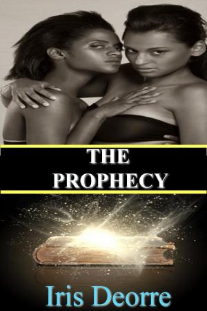 Cover of the book The Prophecy by Iris Deorre