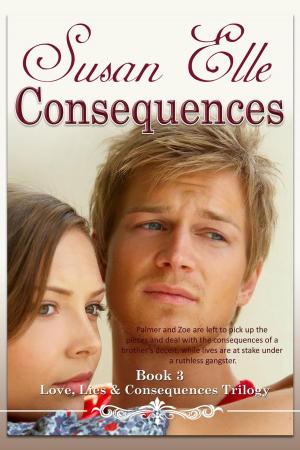 Cover of the book Consequences by Susan Lisemore