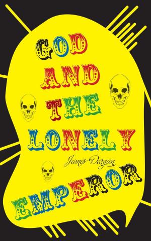 Cover of the book God and the Lonely Emperor by Michael D. Beckford